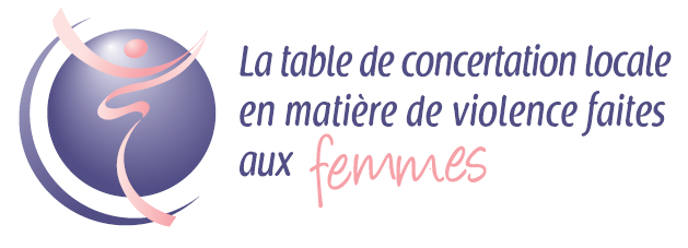 La table de concertation locale en matière de violence faites aux femmes